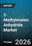 2-Methylmaleic Anhydride Market - Global Forecast 2026-2032- Product Image