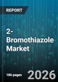 2-Bromothiazole Market - Global Forecast 2026-2032- Product Image