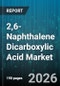 2,6-Naphthalene Dicarboxylic Acid Market - Global Forecast 2026-2032 - Product Thumbnail Image