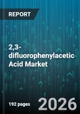 2,3-difluorophenylacetic Acid Market - Global Forecast 2026-2032- Product Image