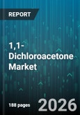 1,1-Dichloroacetone Market - Global Forecast 2026-2032- Product Image