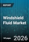 Windshield Fluid Market - Global Forecast 2026-2032 - Product Thumbnail Image