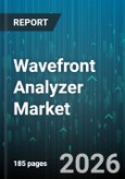 Wavefront Analyzer Market - Global Forecast 2026-2032- Product Image