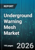 Underground Warning Mesh Market - Global Forecast 2026-2032- Product Image