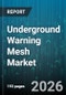 Underground Warning Mesh Market - Global Forecast 2026-2032 - Product Image