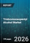 Trisbromoneopentyl Alcohol Market - Global Forecast 2026-2032 - Product Image