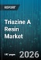 Triazine A Resin Market - Global Forecast 2026-2032 - Product Thumbnail Image