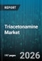Triacetonamine Market - Global Forecast 2026-2032 - Product Thumbnail Image