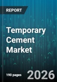 Temporary Cement Market - Global Forecast 2026-2032- Product Image
