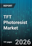 TFT Photoresist Market - Global Forecast 2026-2032- Product Image
