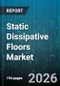 Static Dissipative Floors Market - Global Forecast 2026-2032 - Product Thumbnail Image