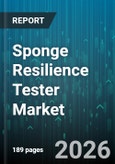 Sponge Resilience Tester Market - Global Forecast 2026-2032- Product Image