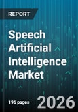 Speech Artificial Intelligence Market - Global Forecast 2026-2032- Product Image