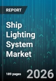 Ship Lighting System Market - Global Forecast 2026-2032- Product Image