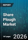 Share Plough Market - Global Forecast 2026-2032- Product Image