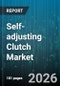 Self-adjusting Clutch Market - Global Forecast 2026-2032 - Product Thumbnail Image