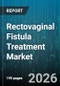 Rectovaginal Fistula Treatment Market - Global Forecast 2026-2032 - Product Thumbnail Image
