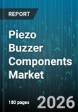 Piezo Buzzer Components Market - Global Forecast 2026-2032- Product Image