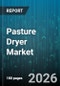 Pasture Dryer Market - Global Forecast 2026-2032 - Product Thumbnail Image
