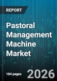 Pastoral Management Machine Market - Global Forecast 2026-2032- Product Image