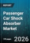 Passenger Car Shock Absorber Market - Global Forecast 2026-2032 - Product Image