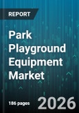 Park Playground Equipment Market - Global Forecast 2026-2032- Product Image