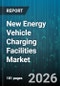 New Energy Vehicle Charging Facilities Market - Global Forecast 2026-2032 - Product Thumbnail Image