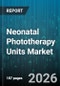 Neonatal Phototherapy Units Market - Global Forecast 2026-2032 - Product Thumbnail Image