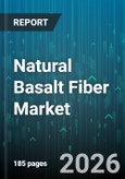 Natural Basalt Fiber Market - Global Forecast 2026-2032- Product Image