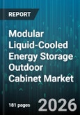 Modular Liquid-Cooled Energy Storage Outdoor Cabinet Market - Global Forecast 2026-2032- Product Image