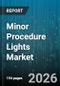 Minor Procedure Lights Market - Global Forecast 2026-2032 - Product Thumbnail Image