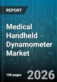 Medical Handheld Dynamometer Market - Global Forecast 2026-2032- Product Image