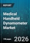 Medical Handheld Dynamometer Market - Global Forecast 2026-2032 - Product Thumbnail Image