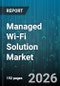 Managed Wi-Fi Solution Market - Global Forecast 2026-2032 - Product Thumbnail Image
