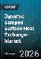 Dynamic Scraped Surface Heat Exchanger Market - Global Forecast 2026-2032 - Product Thumbnail Image