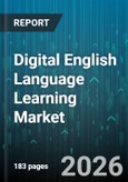 Digital English Language Learning Market - Global Forecast 2026-2032- Product Image