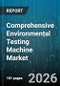 Comprehensive Environmental Testing Machine Market - Global Forecast 2026-2032 - Product Thumbnail Image