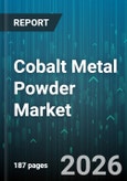 Cobalt Metal Powder Market - Global Forecast 2026-2032- Product Image