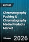 Chromatography Packing & Chromatography Media Products Market - Global Forecast 2026-2032 - Product Image