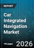 Car Integrated Navigation Market - Global Forecast 2026-2032- Product Image