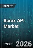 Borax API Market - Global Forecast 2026-2032- Product Image