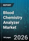 Blood Chemistry Analyzer Market - Global Forecast 2026-2032- Product Image