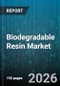 Biodegradable Resin Market - Global Forecast 2026-2032 - Product Thumbnail Image