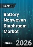 Battery Nonwoven Diaphragm Market - Global Forecast 2026-2032- Product Image