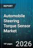 Automobile Steering Torque Sensor Market - Global Forecast 2026-2032- Product Image