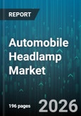 Automobile Headlamp Market - Global Forecast 2026-2032- Product Image