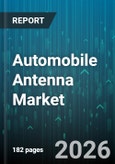 Automobile Antenna Market - Global Forecast 2026-2032- Product Image