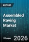 Assembled Roving Market - Global Forecast 2026-2032 - Product Thumbnail Image