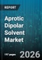 Aprotic Dipolar Solvent Market - Global Forecast 2026-2032 - Product Thumbnail Image