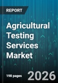 Agricultural Testing Services Market - Global Forecast 2026-2032- Product Image
